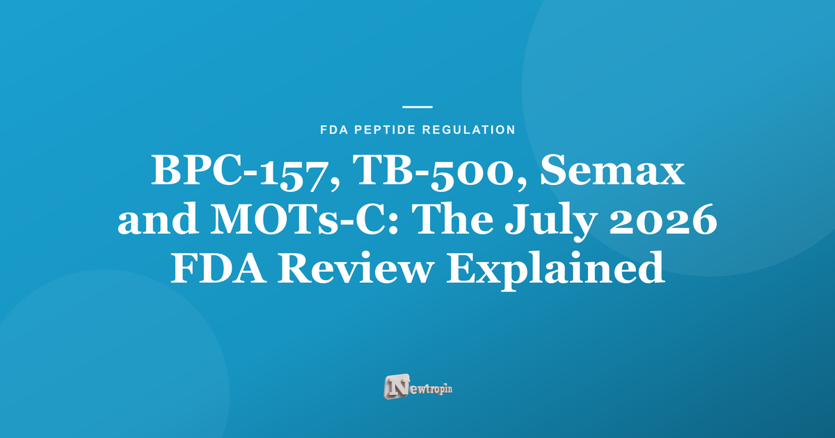 fda status bpc-157 tb-500 cjc-1295 ipamorelin 2026 BPC-157, TB-500, Semax and MOTs-C: The July 2026 FDA…