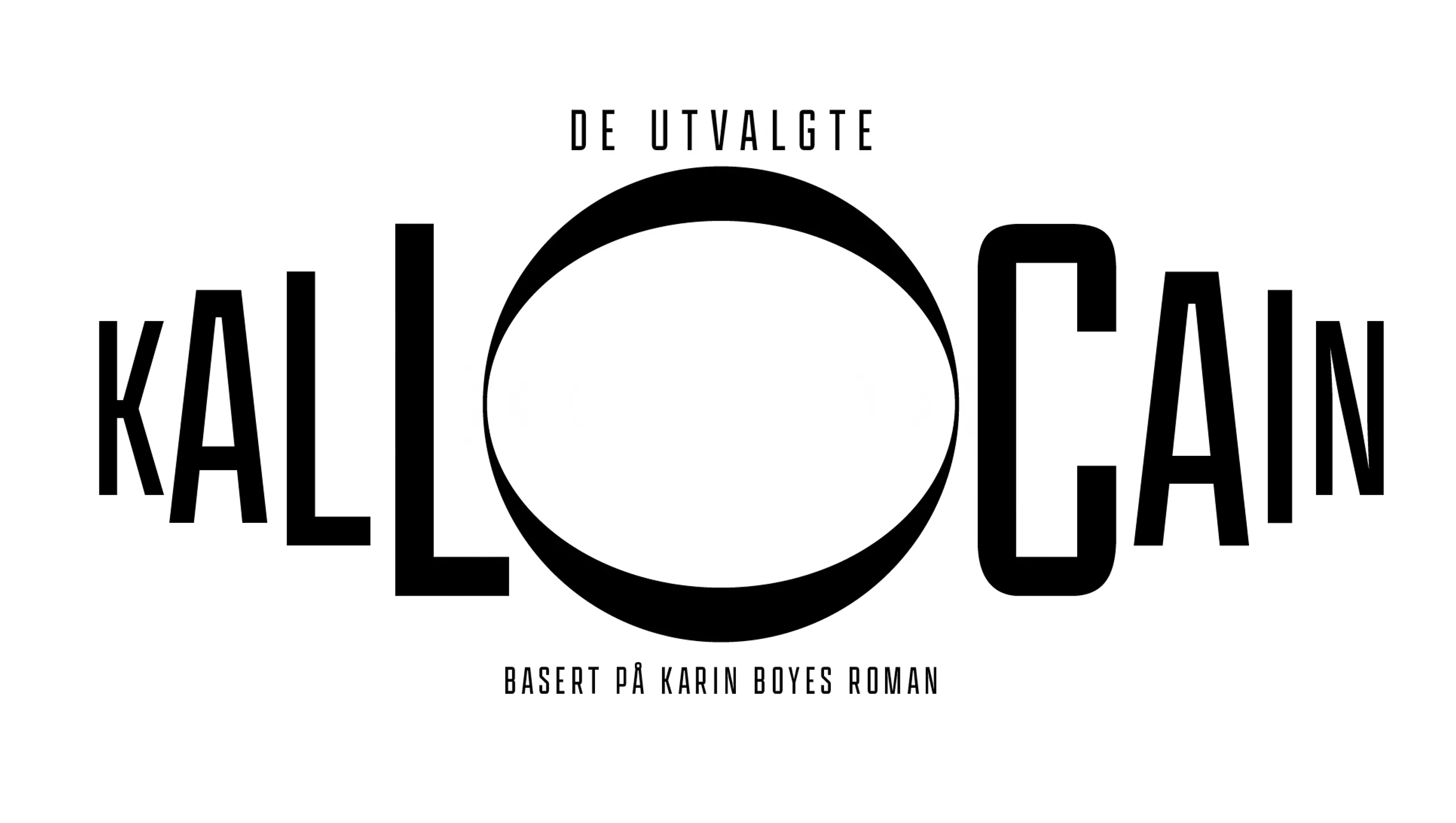 Tekst: "De utvalgte Kallocain basert på Karin Boyes roman"