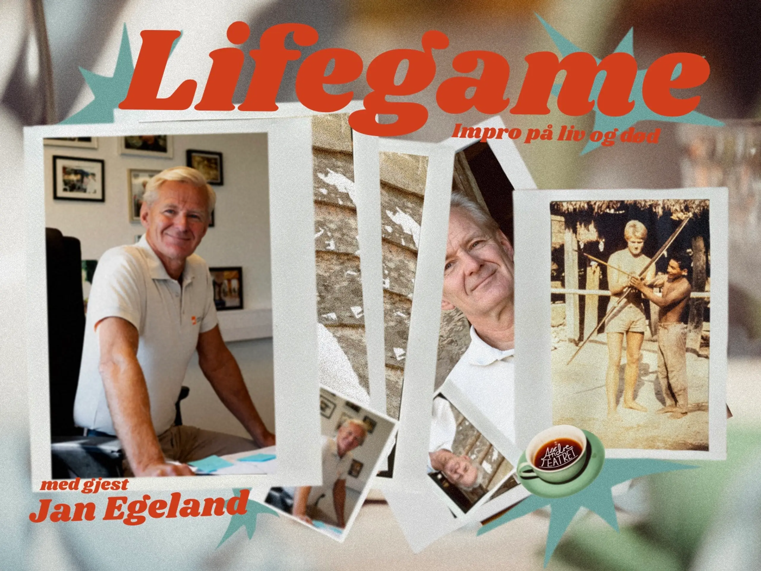 Polaroidbilder av mann med tekst Lifegame Impro på liv og død med gjest Jan Egeland