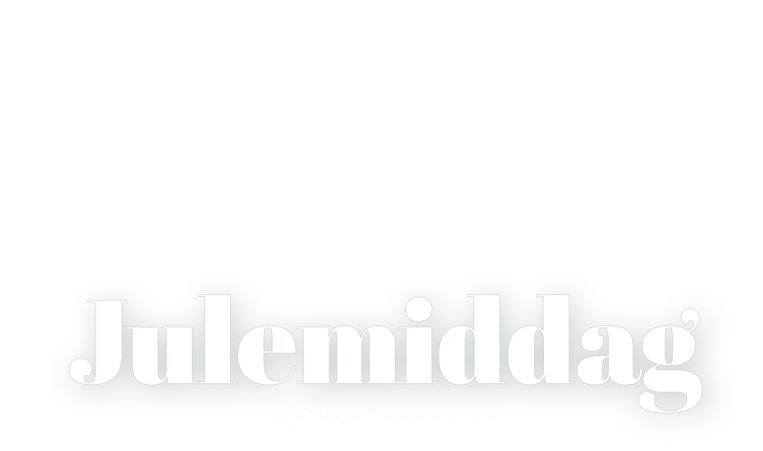 Tekst Julemiddag av Tyra Tønnessen