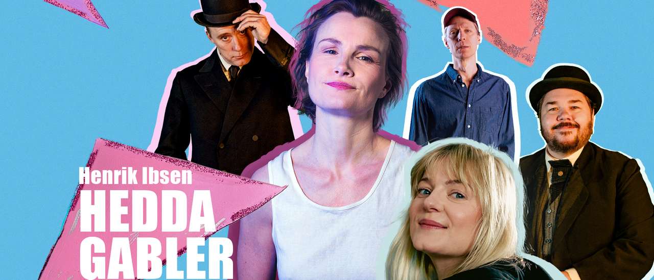 Collage med fem personer med blå bakgrunn og rosa dekorelementer. Tekst: "Henrik Ibsen Hedda Gabler"
