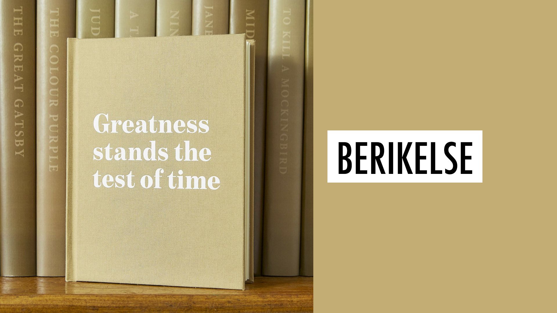 En beige bok med tittelen "Greatness stands the test of time". Ved siden av står det "Berikelse"