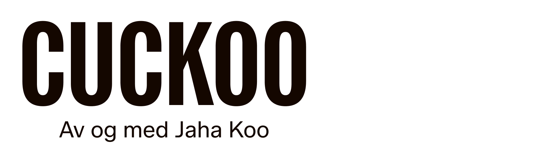 Tekst "Cuckoo av og med Jaha Koo"