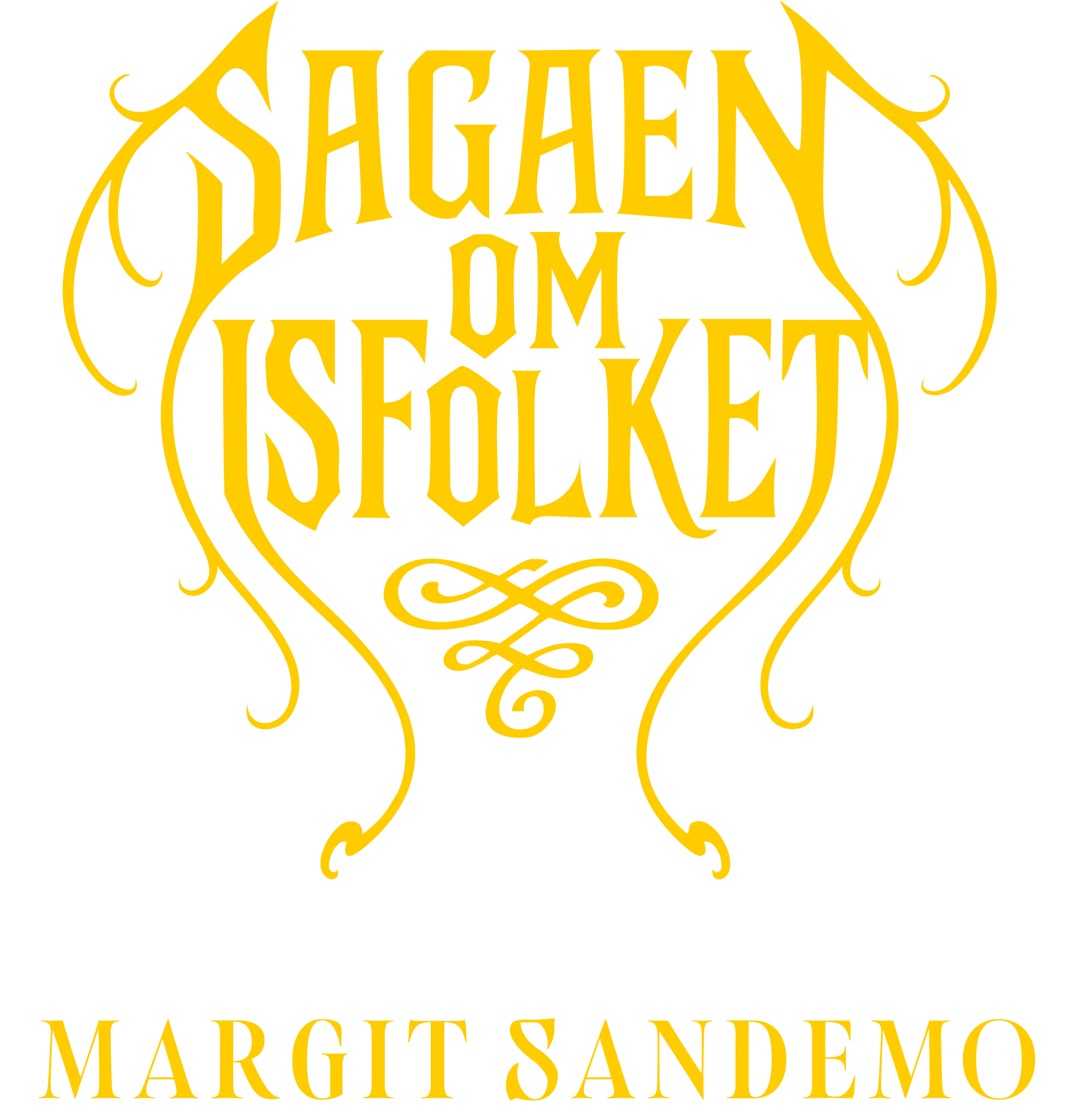 Tekst "Sagaen om Isfolket Margit Sandemo"