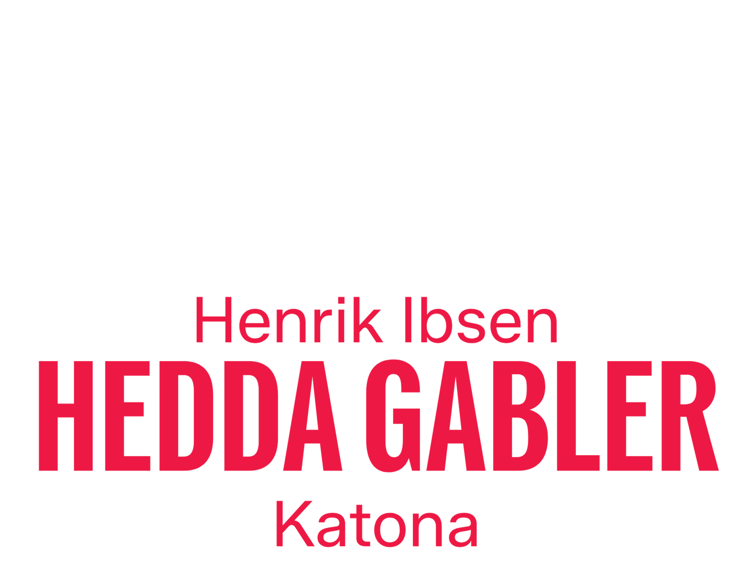 Tekst Henrik Ibsen Hedda Gabler Katona