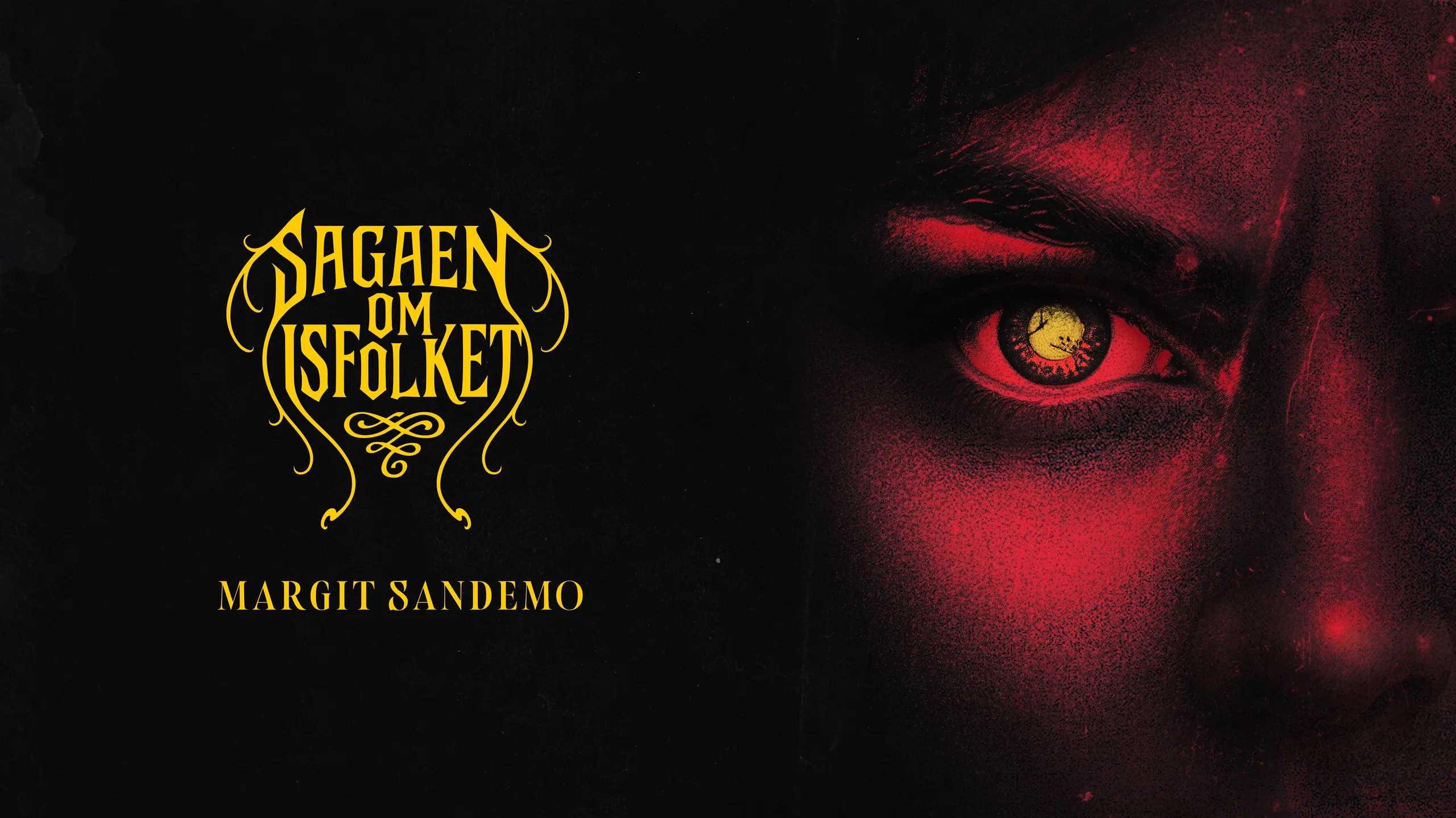 Mørkt nærbilde av høyre side av fjeset til en person med et gult øye med tittel Sagaen om Isfolket