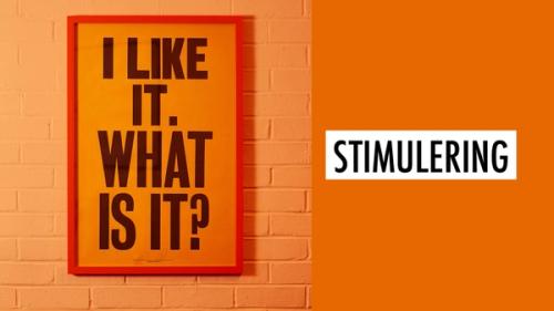 Orange bilde der det står "I like it. What is it?" Ved siden av står det "Stimulering"