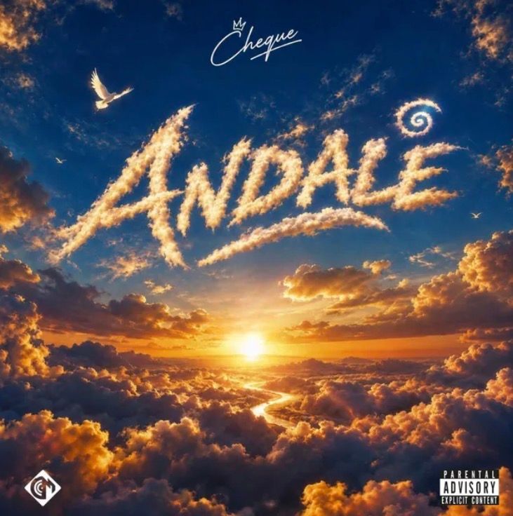 Andale Lyrics by Cheque — Music story on dripviewz