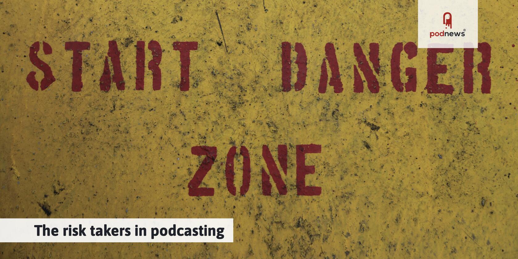 The risk takers in podcasting — News story on dripviewz