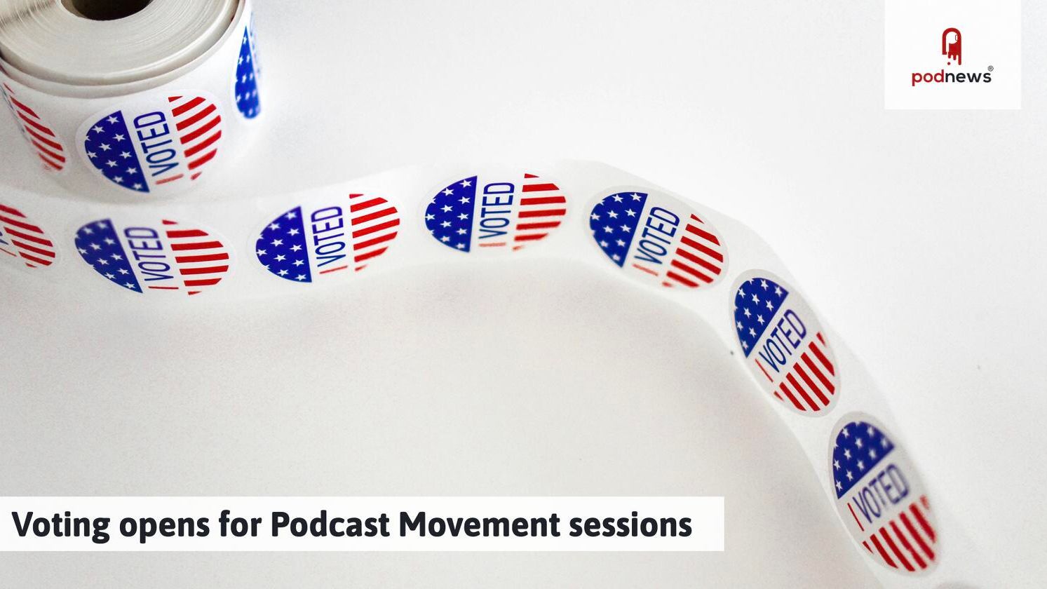 Voting opens for Podcast Movement sessions — Podcasts news on dripviewz