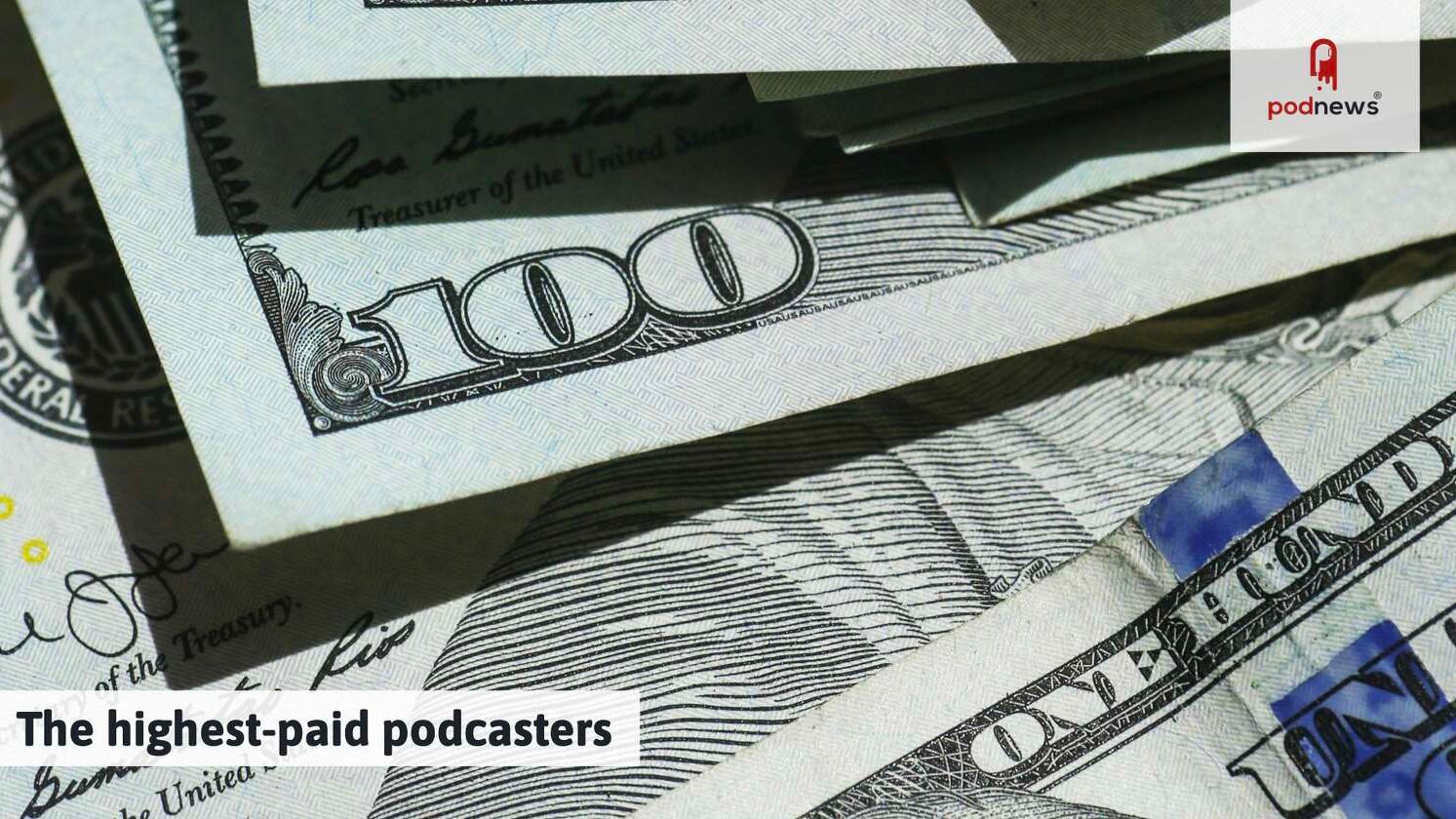 The highest-paid podcasters — News news on dripviewz