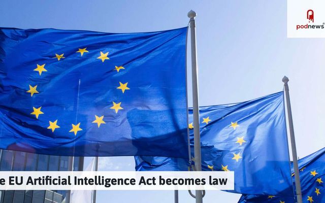 The EU Artificial Intelligence Act becomes law