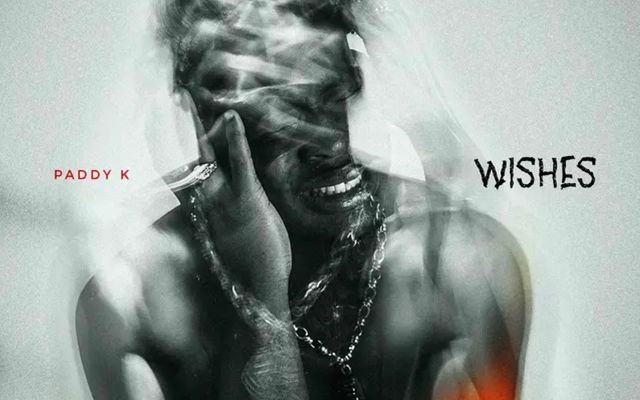 Wishes Lyrics by Paddy K