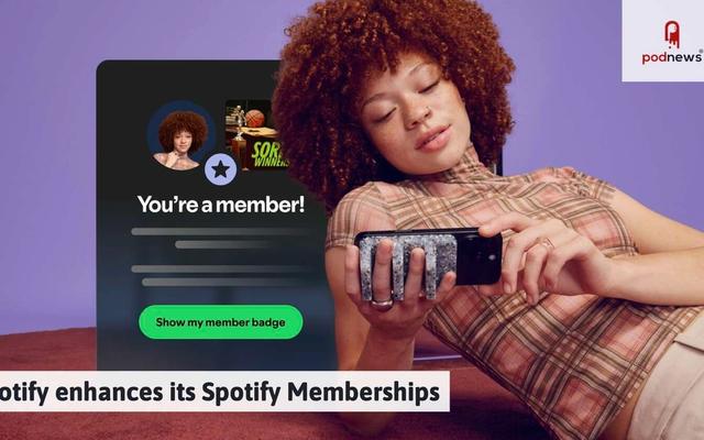 Spotify enhances its Spotify Memberships — Music story on dripviewz