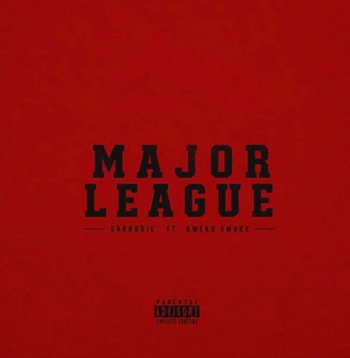 Major League Lyrics by Sarkodie Feat. Kweku Smoke
