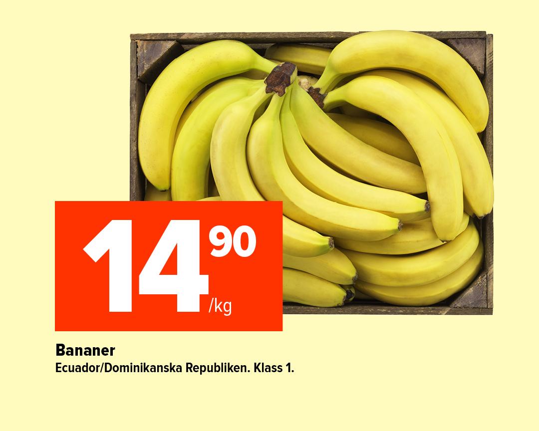 Bananer 14:90/kg