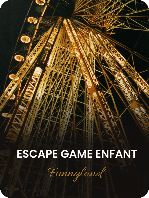 Escape Game Enfant Funnyland