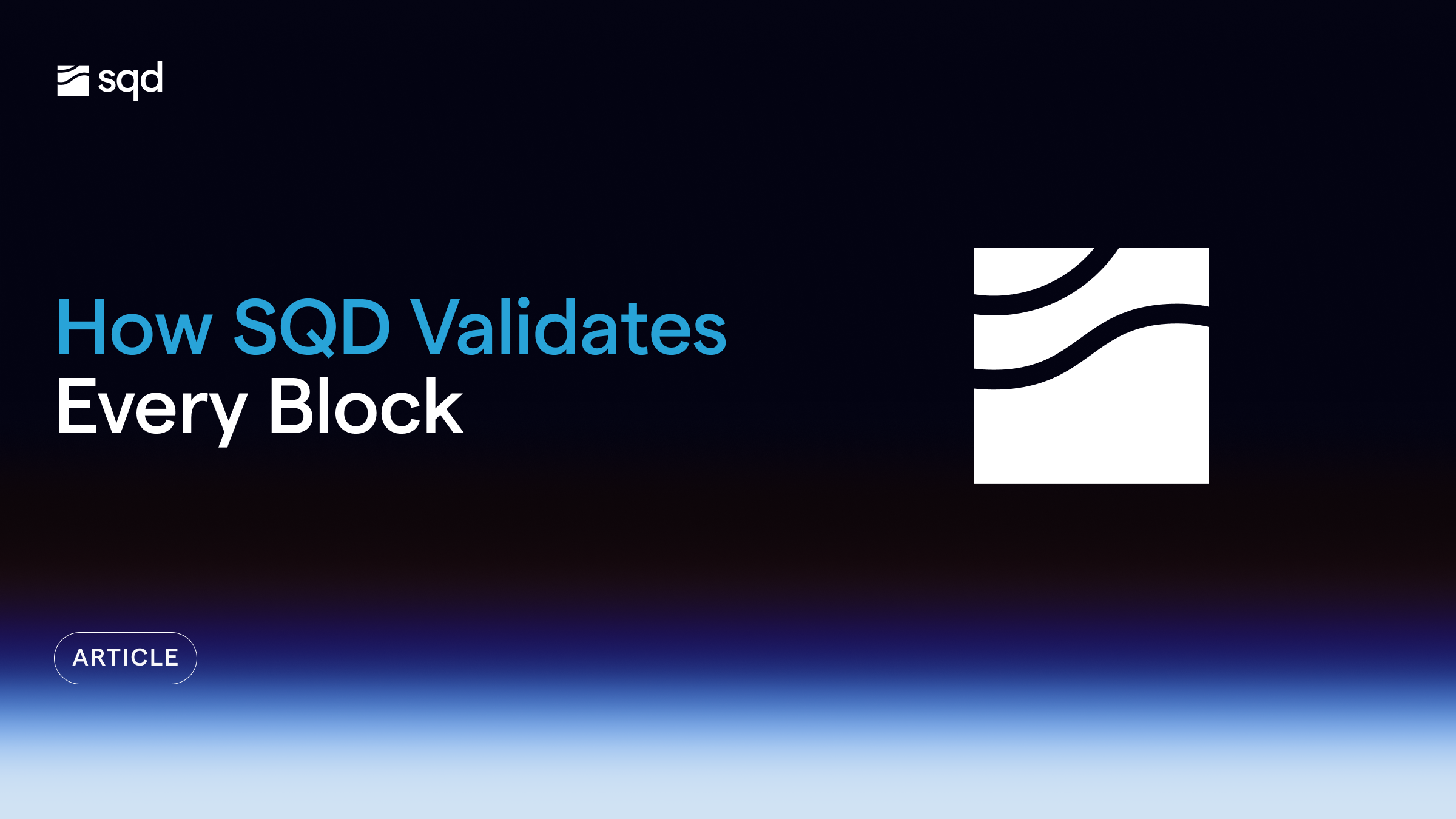 How SQD Validates Every Block
