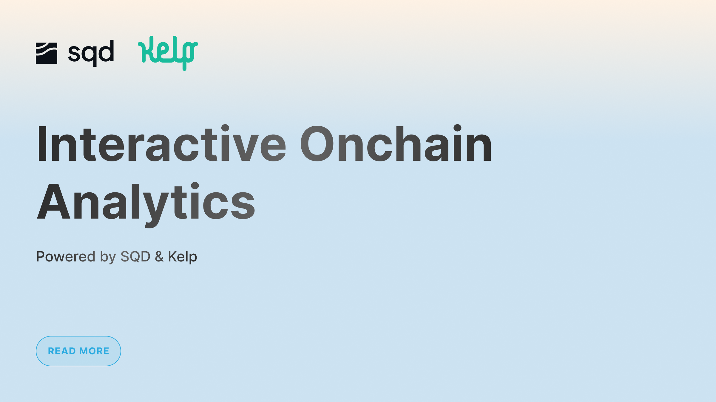 How Kelp and SQD Enable Interactive Onchain Analytics