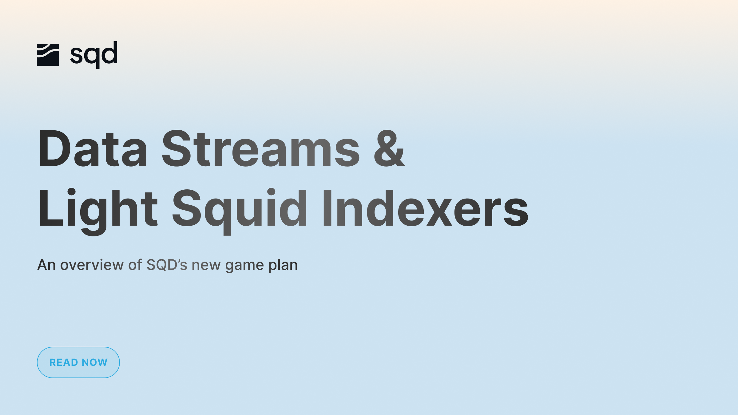 Data Streams & Light Squid Indexers: SQD's New Game Plan
