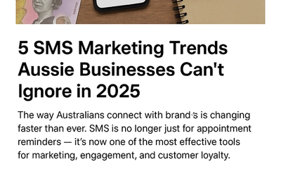 SMS Marketing Trends Aussie Businesses Can’t Ignore in 2025