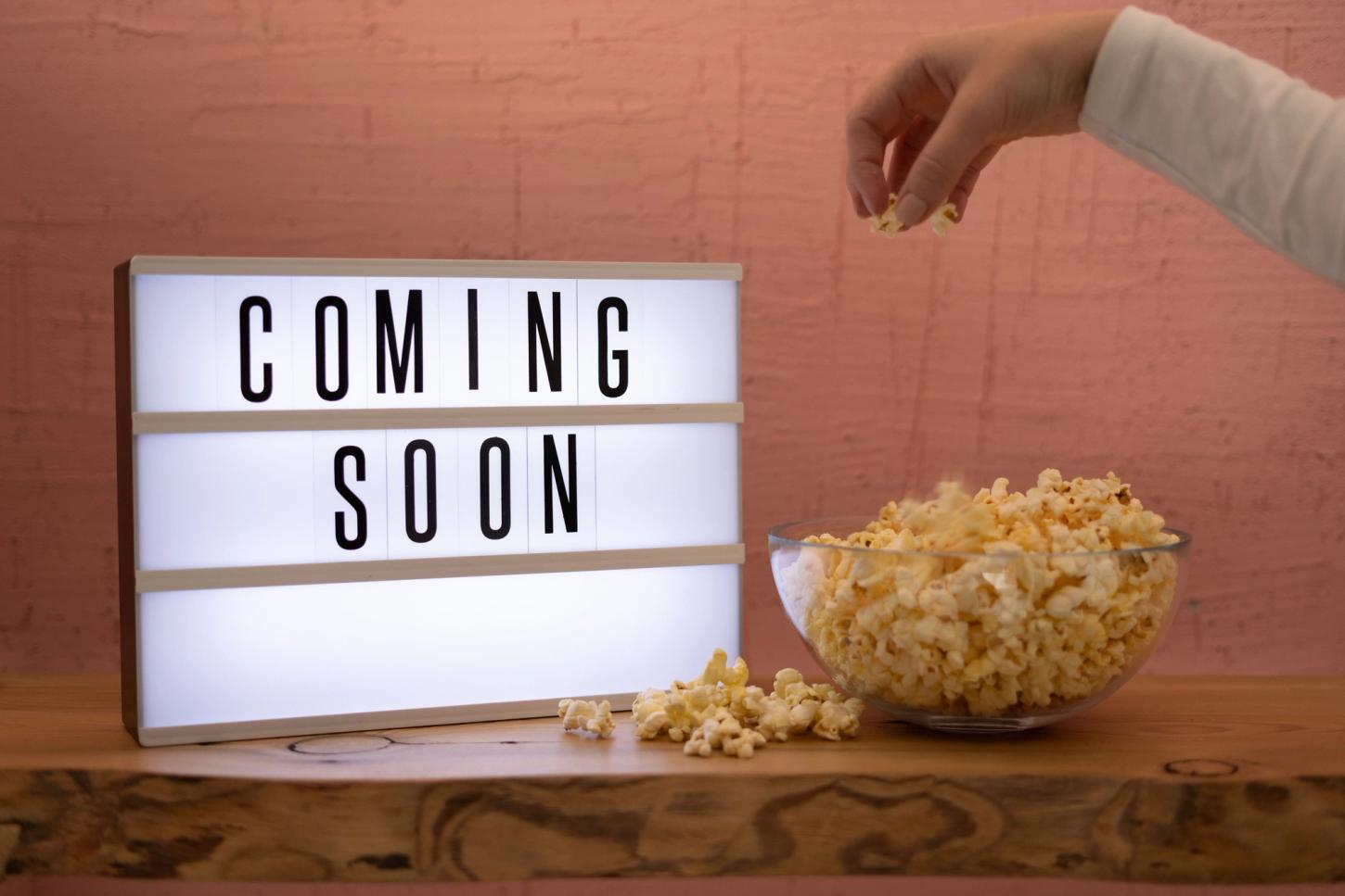 popcorn coming soon