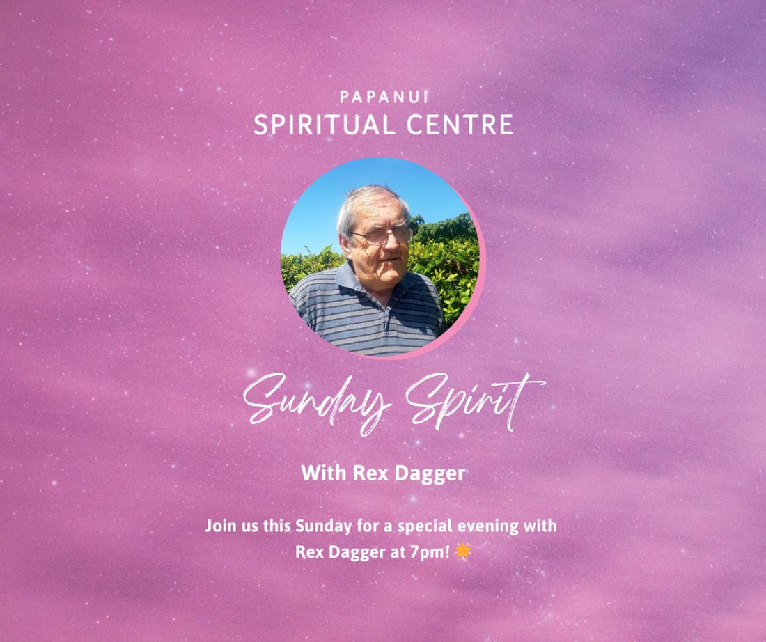 Sunday Spirit: With Special Guest Rex Dagger