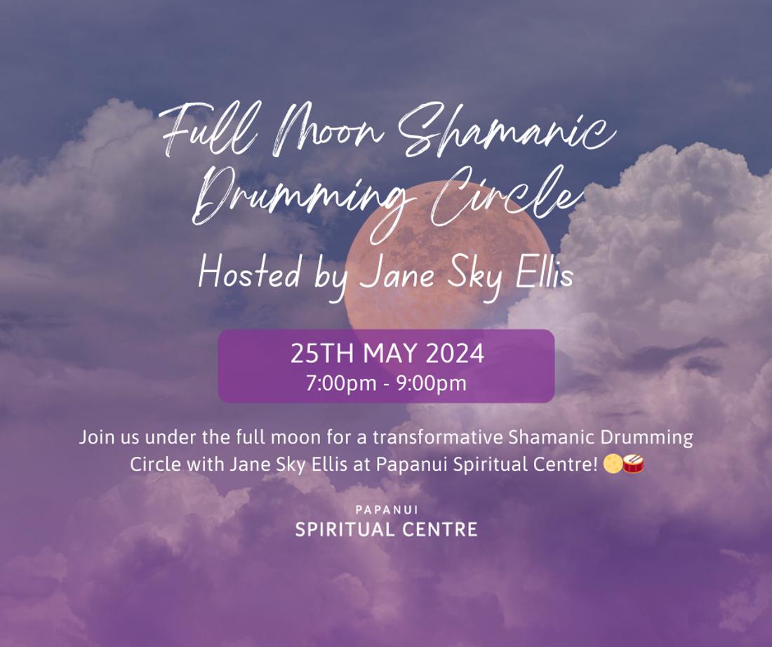 Full Moon Shamanic Drumming Circle