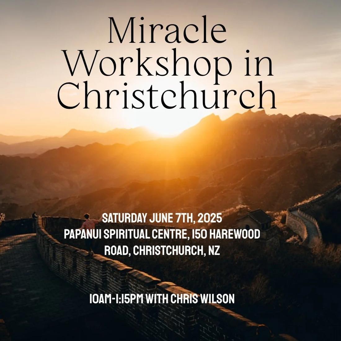 Miracle Workshop with Chris Wilson