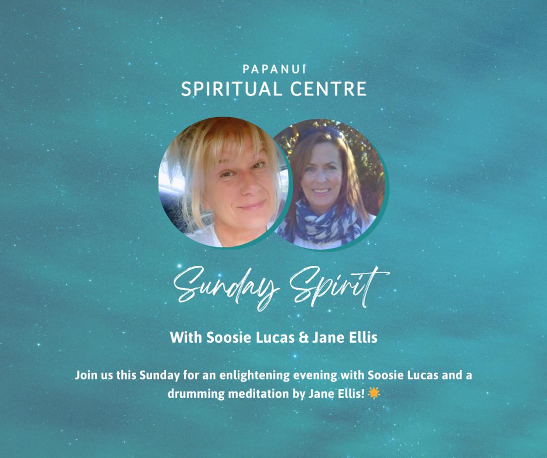 Sunday Spirit: With Special Guests Soosie Lucas and Jane Ellis