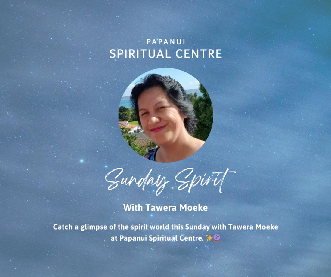 Sunday Spirit: With Special Guest Tawera Moeke