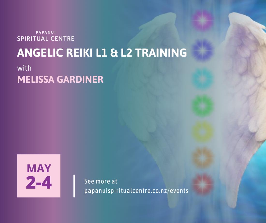 Angelic Reiki L1 & L2 Training