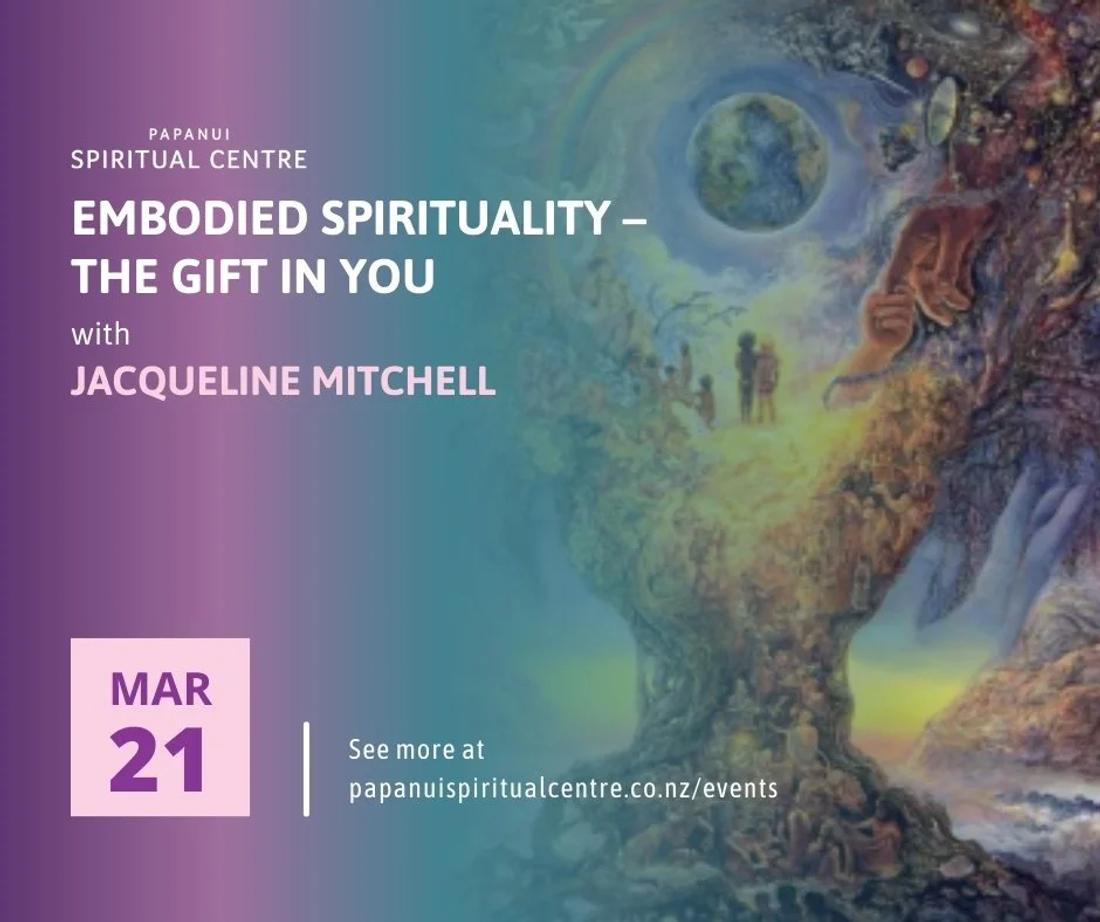 Embodied Spirituality – The Gift in You