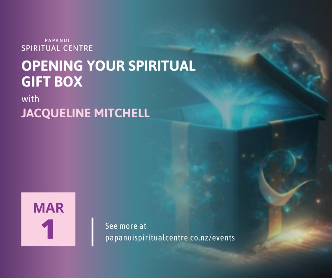 Opening Your Spiritual Gift Box