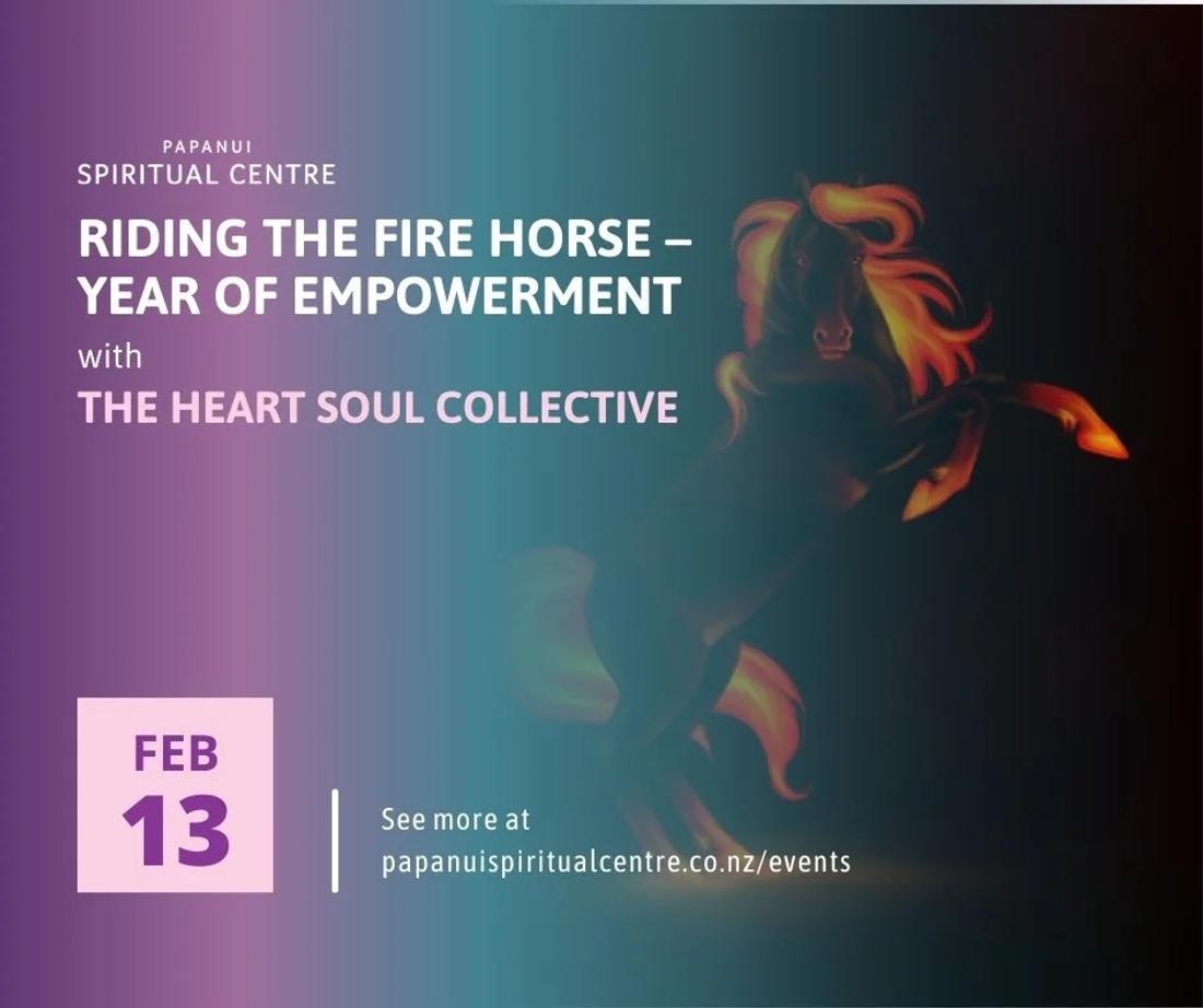 Riding the Fire Horse – Year of Empowerment
