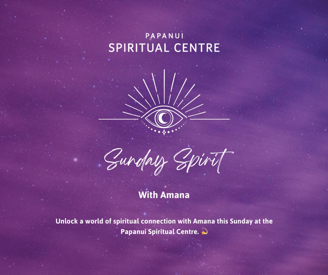 Sunday Spirit: With Special Guest Amana