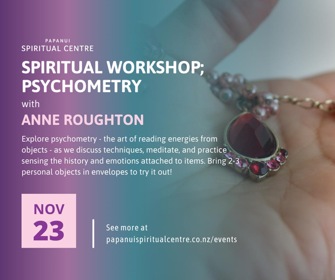 Spiritual Workshop; Psychometry