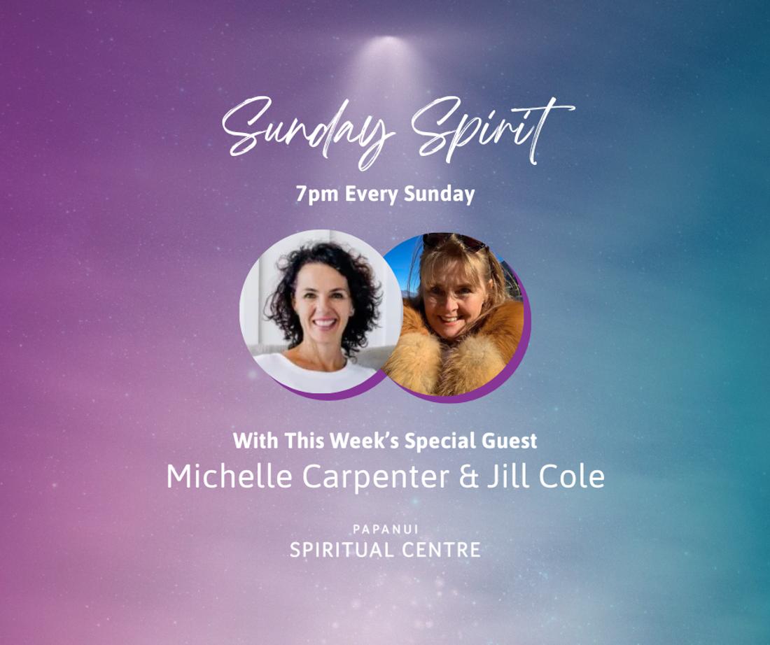 Sunday Spirit: With Special Guests Michelle Carpenter and Jill Cole