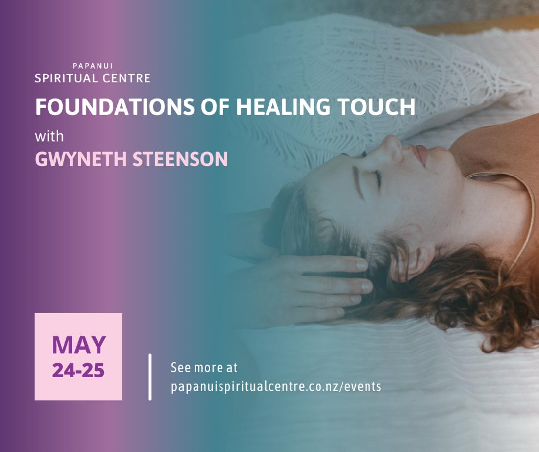 Foundations of Healing Touch