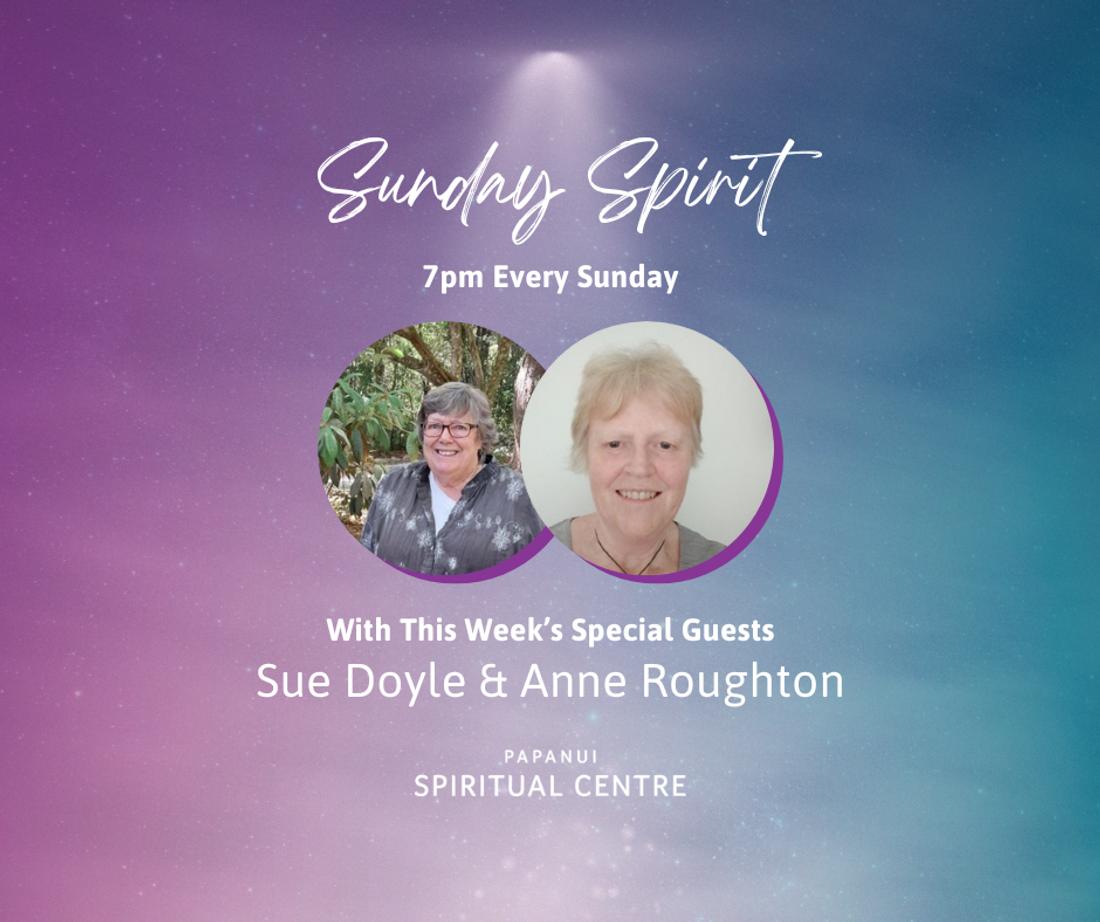 Sunday Spirit: With Special Guests Sue Boyle &amp; Anne Roughton