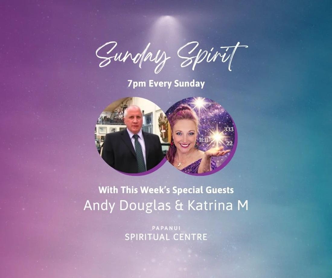 Sunday Spirit With Special Guest: Andy Douglas &amp; Katrina M