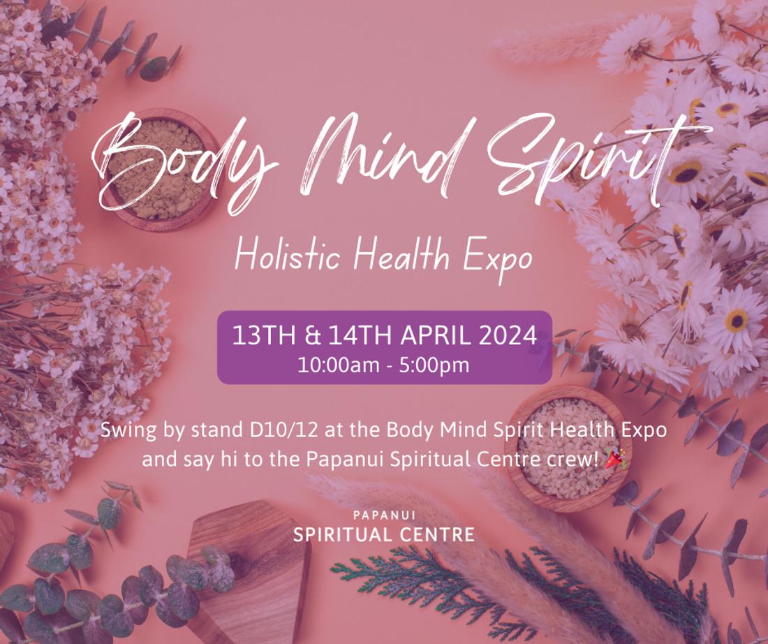 Mind Body Spirit - Holistic Health Expo