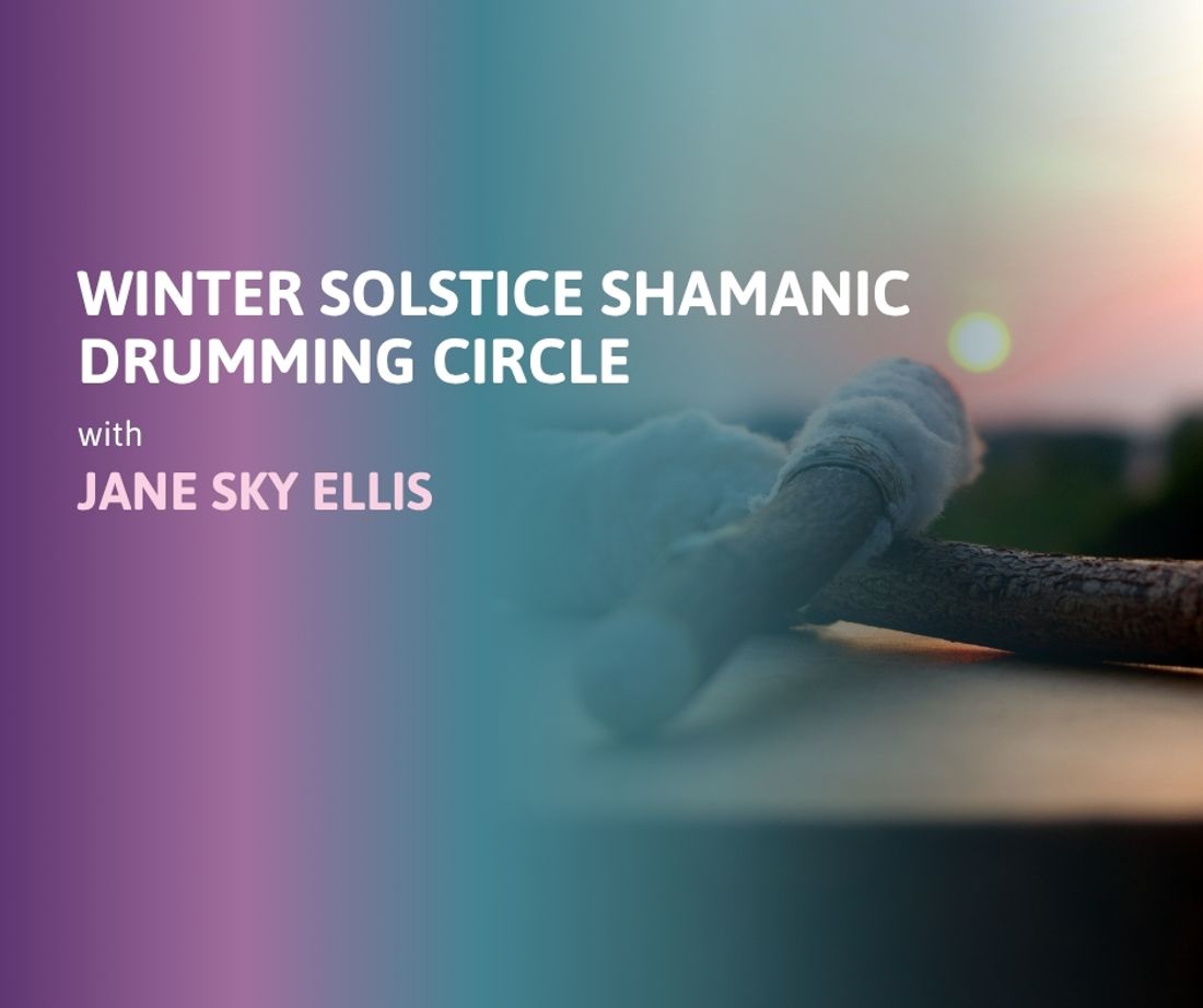 Winter Solstice Shamanic Drumming Circle