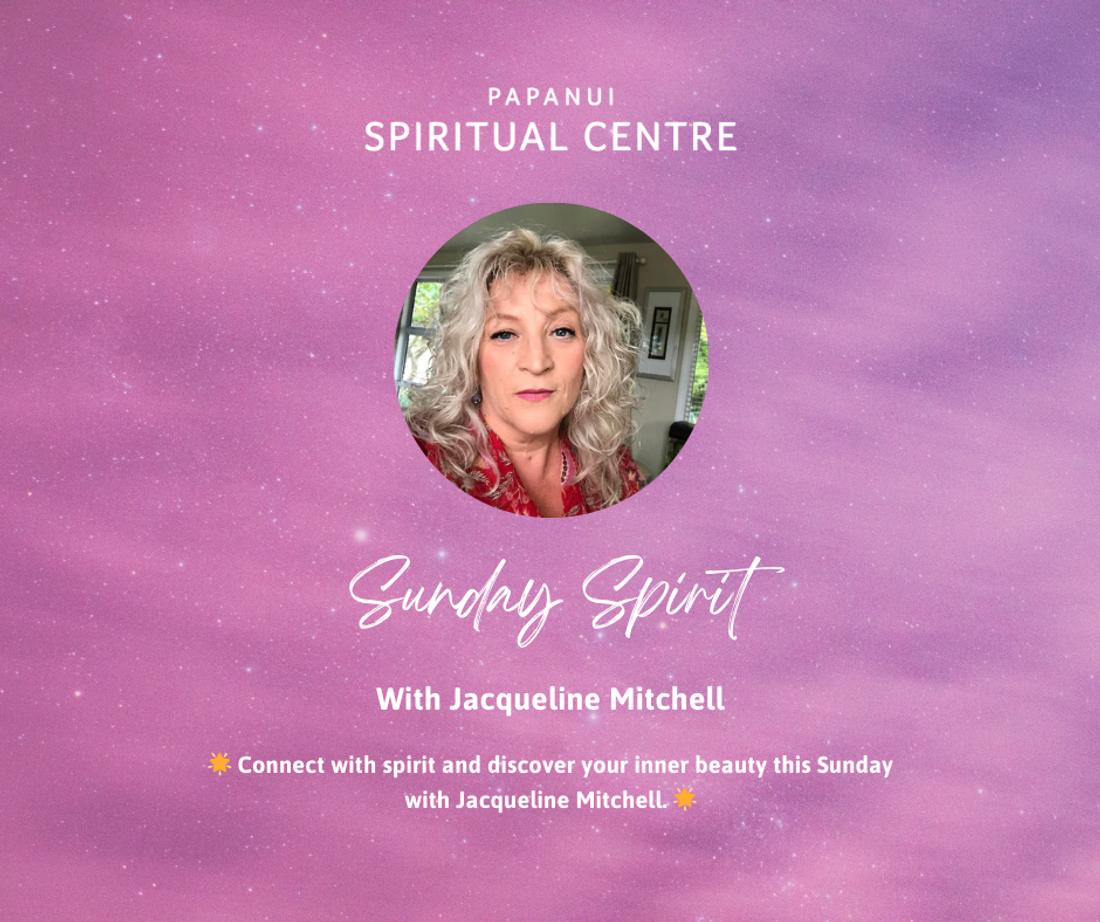 Sunday Spirit: With Special Guest Jacqueline Mitchell