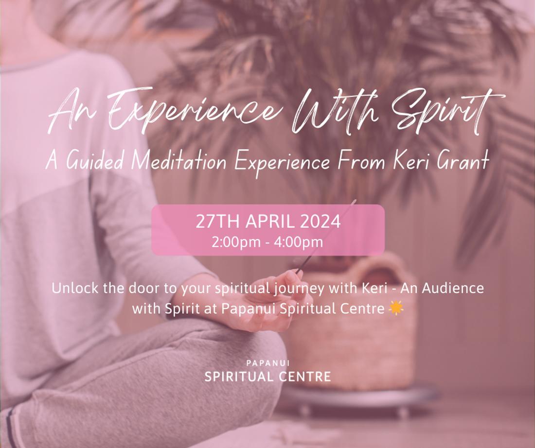 An Audience with Spirit