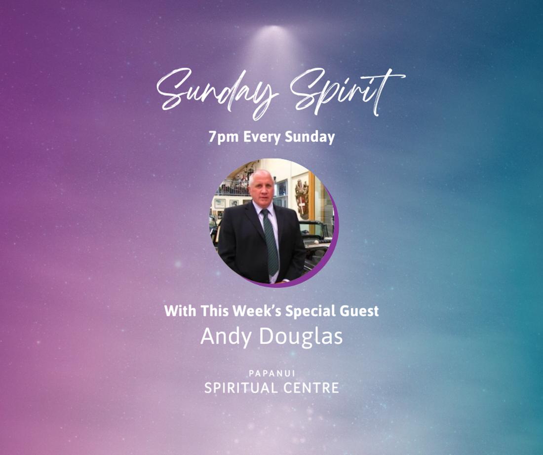Sunday Spirit: With Special Guest Andy Douglas