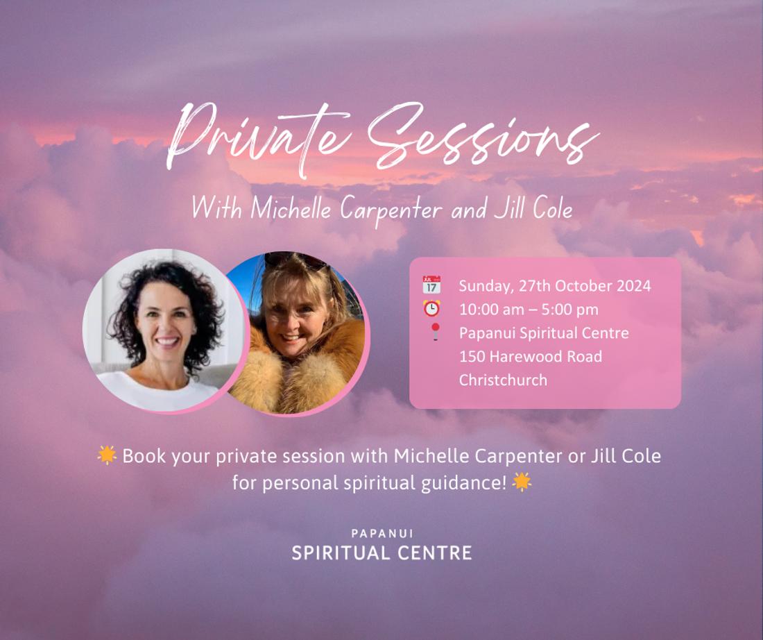 Private Sessions with Michelle Carpenter and Jill Cole