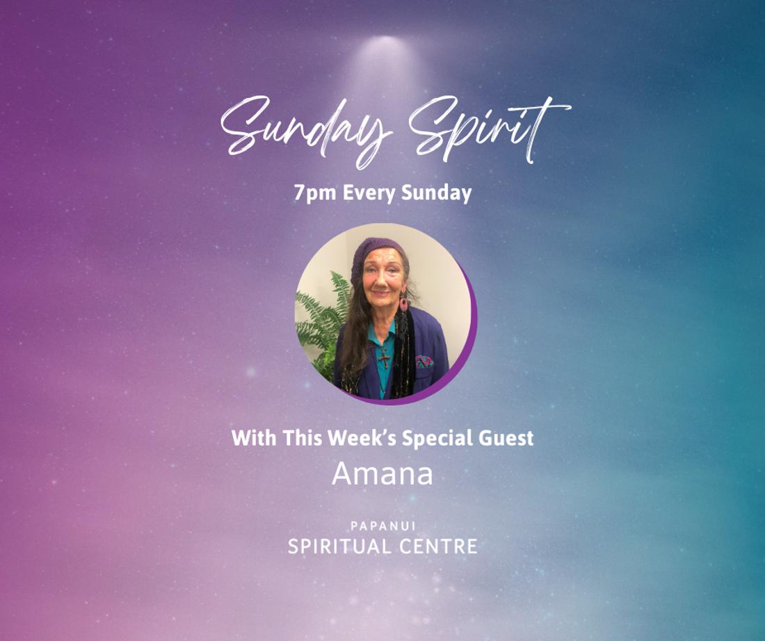 Sunday Spirit: With Special Guest Amana