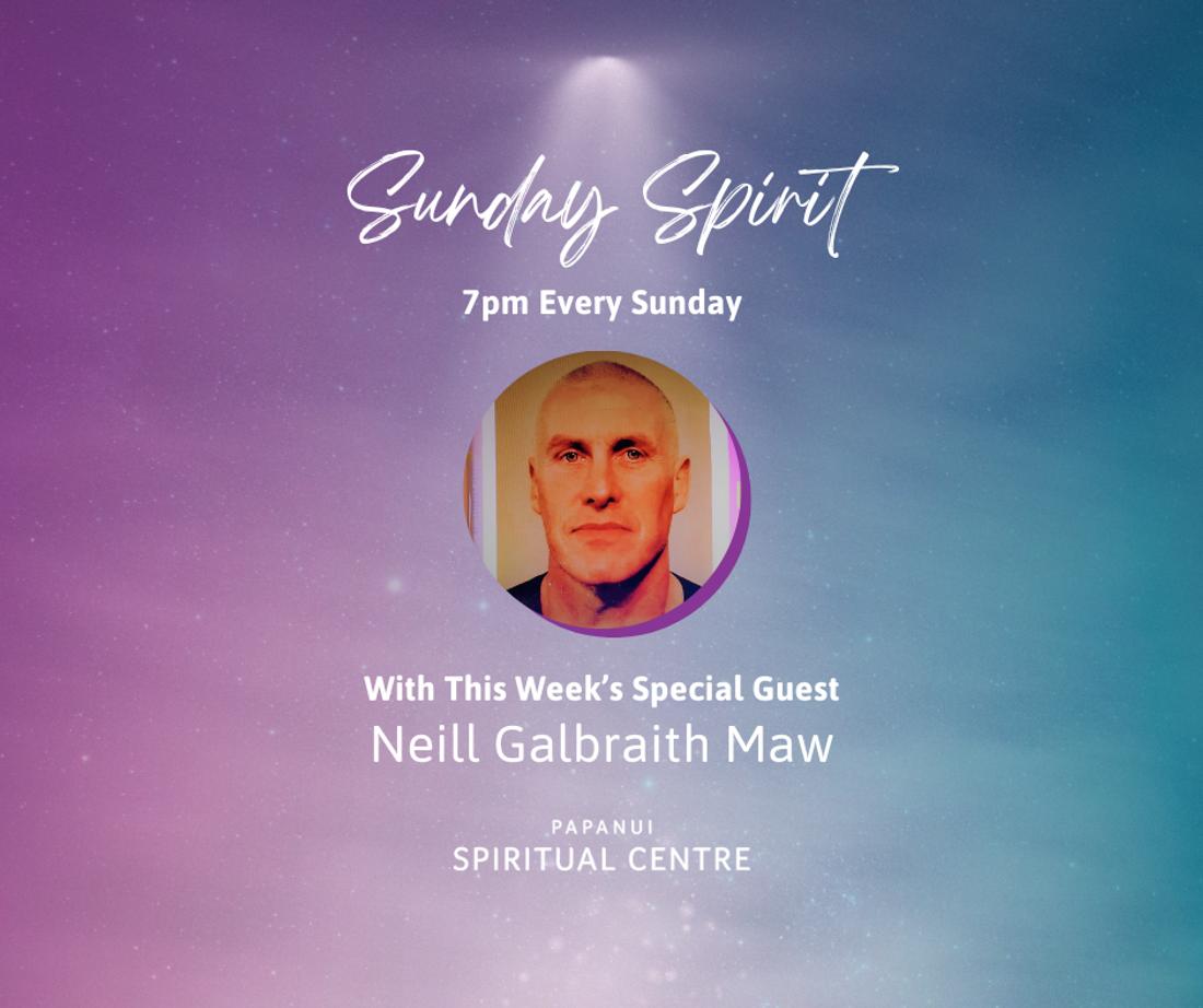 Sunday Spirit: With Special Guest Neill Maw