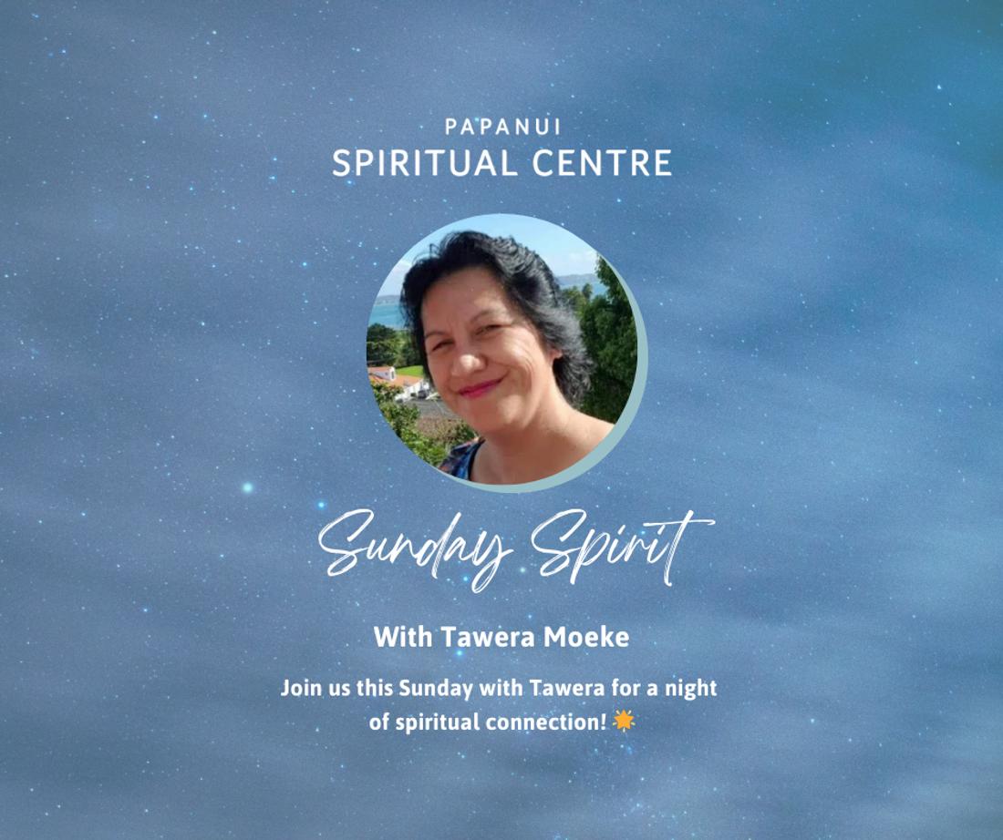 Sunday Spirit: With Special Guest Tawera Moeke